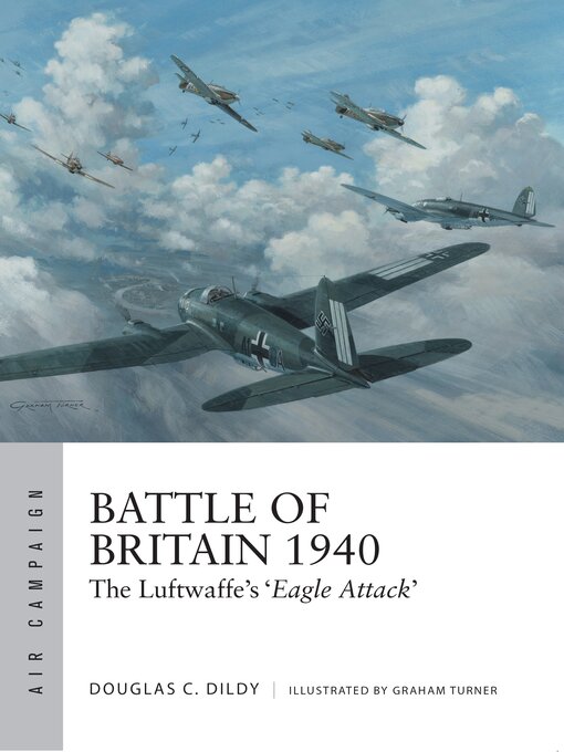 Title details for Battle of Britain 1940 by Douglas C. Dildy - Available